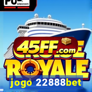 jogo 22888bet